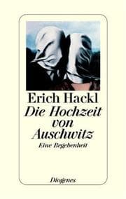 Tapa de Die Hochzeit von Auschwitz: eine Begebenheit