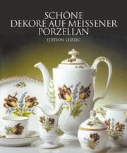Tapa de Die schönsten Dekore auf Meissener Porzellan