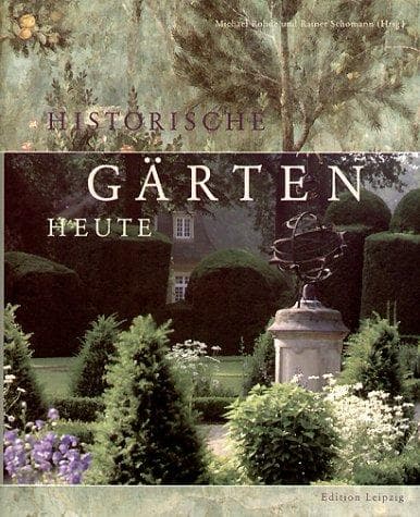 Tapa de Historische Gärten heute
