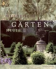 Tapa de Historische Gärten heute