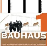Tapa de Das Bauhaus wohnt. Leben und Arbeiten in der Meistersiedlung Dessau