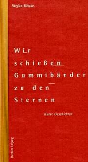 Tapa de Wir schiessen Gummibänder zu den Sternen