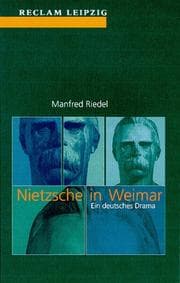 Tapa de Nietzsche in Weimar. Ein deutsches Drama
