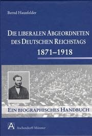 Tapa de Die liberalen Abgeordneten des Deutschen Reichstags 1871-1918