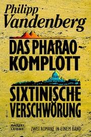 Tapa de Das Pharao- Komplott / Sixtinische Verschwörung