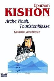 Tapa de Arche Noah, Touristenklasse. Neue Satiren aus Israel