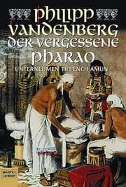 Tapa de Der vergessene Pharao. Unternehmen Tut- Ench- Amun