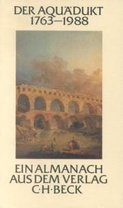 Tapa de Der Aquädukt 1763-1988: Ein Almanach aus dem Verlag C.H. Beck im 225. Jahr seines Bestehens (German Edition)