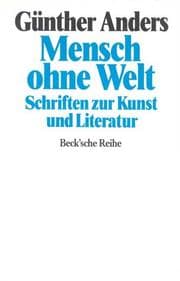 Tapa de Mensch ohne Welt. Schriften zur Kunst und Literatur