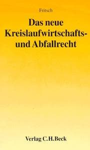 Tapa de Das neue Kreislaufwirtschafts- und Abfallrecht