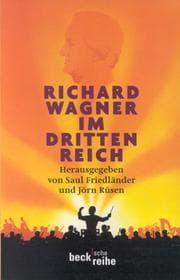 Tapa de Richard Wagner im Dritten Reich: Ein Schloss Elmau-Symposion (Beck'sche Reihe) (German Edition)