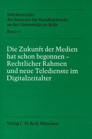 Tapa de Die Zukunft der Medien hat schon begonnen