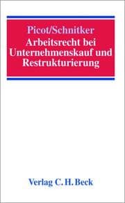 Tapa de Arbeitsrecht bei Unternehmenskauf und Restrukturierung