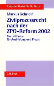 Tapa de Zivilprozessrecht nach der ZPO-Reform 2002