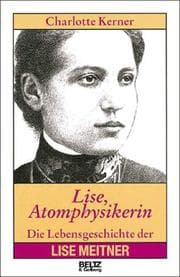 Tapa de Lise, Atomphysikerin