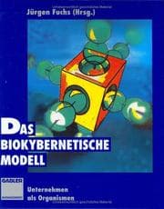 Tapa de Das biokybernetische Modell Unternehmen als Organismen