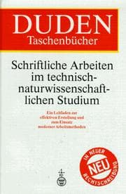 Tapa de Duden schriftliche Arbeiten im technisch-naturwissenschaftlichen Studium