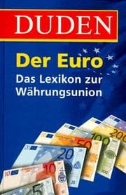 Tapa de Duden, der Euro: Das Lexikon zur Währungsunion (German Edition)