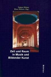Tapa de Zeit und Raum in Musik und bildender Kunst