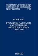 Tapa de Evakuierte, Flüchtlinge und Vertriebene auf der Insel Rügen 1943-1961