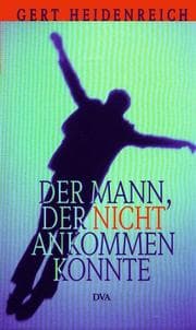 Tapa de Der Mann, der nicht ankommen konnte