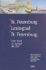 Tapa de St. Petersburg-Leningrad-St. Petersburg: Eine Stadt im Spiegel der Zeit (German Edition)