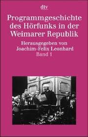 Tapa de Programmgeschichte des Hörfunks in der Weimarer Republik (German Edition)