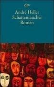 Tapa de Schattentaucher. 61 Beschreibungen aus dem Leben des Ferdinand Alt
