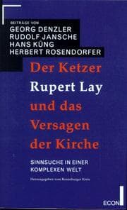 Tapa de Der Ketzer Rupert Lay und das Versagen der Kirche