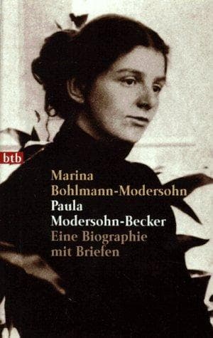 Tapa de Paula Modersohn- Becker. Eine Biographie mit Briefen