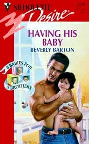 Tapa de Having His Baby (3 Babies For 3 Brothers)