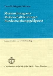 Tapa de Mutterschutzgesetz, Mutterschaftsleistungen, Bundeserziehungsgeldgesetz