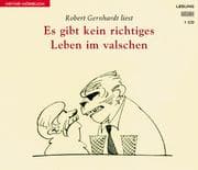 Tapa de Es gibt kein richtiges Leben im valschen. CD. Humoresken aus unseren Kreisen