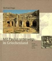 Tapa de Mit Paulus unterwegs in Griechenland. Philippi, Thessaloniki, Athen, Korinth