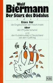 Tapa de Der Sturz des Dädalus, oder, Eizes für die Eingeborenen der Fidschi-Inseln über den IM Judas Ischariot und den Kuddelmuddel in Deutschland seit dem Golfkrieg
