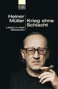 Tapa de Krieg ohne Schlacht. Leben in zwei Diktaturen. Eine Autobiographie