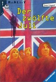 Tapa de Der zwölfte Juli. Eine Geschichte aus Nordirland.