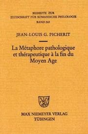 Tapa de La métaphore pathologique et thérapeutique à la fin du Moyen Age