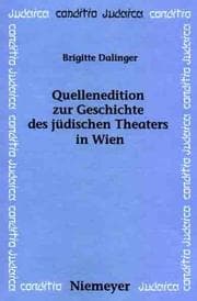 Tapa de Quellenedition zur Geschichte des jüdischen Theaters in Wien