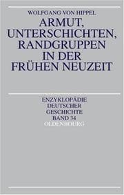 Tapa de Armut, Unterschichten, Randgruppen in der frühen Neuzeit