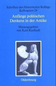 Tapa de Anfänge politischen Denkens in der Antike (Schriften Des Historischen Kollegs) (German Edition)