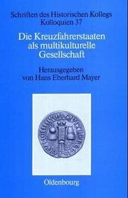 Tapa de Die Kreuzfahrerstaaten als multikulturelle Gesellschaft
