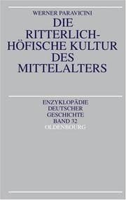 Tapa de Die ritterlich-höfische Kultur im Mittelalter
