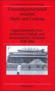 Tapa de Unternehmerwirtschaft zwischen Markt und Lenkung