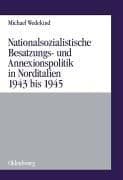 Tapa de Nationalsozialistische Besatzungs- und Annexionspolitik in Norditalien, 1943 bis 1945