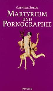Tapa de Martyrium und Pornographie