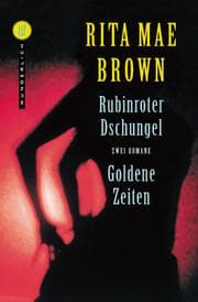 Tapa de Rubinroter Dschungel / Goldene Zeiten. Sonderausgabe. Zwei Romane