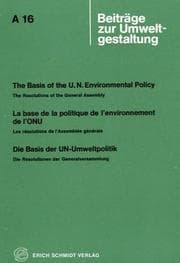 Tapa de The basis of the U.N. environmental policy,