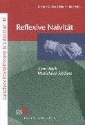 Tapa de Reflexive Naivität: Zum Werk Marieluise Fleissers (Geschlechterdifferenz & Literatur) (German Edition)