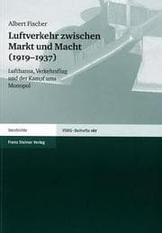 Tapa de Luftverkehr zwischen Markt und Macht (1919-1937)